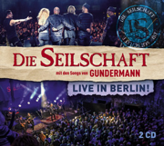 DieSeilschaft LIVE IN BERLIN! CD